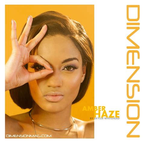 AMBER HAZE | Dimension Mag