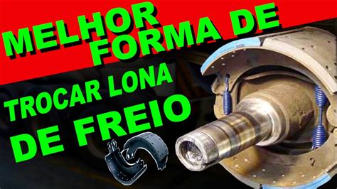 COMO É FEITO A TROCA DA LONA DE FREIO YouTube