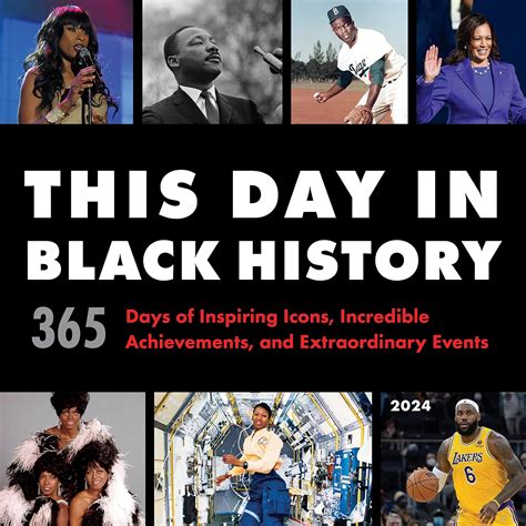 2024 This Day In Black History Wall Calendar 365 Days Of Incredible Black Icons Achievements