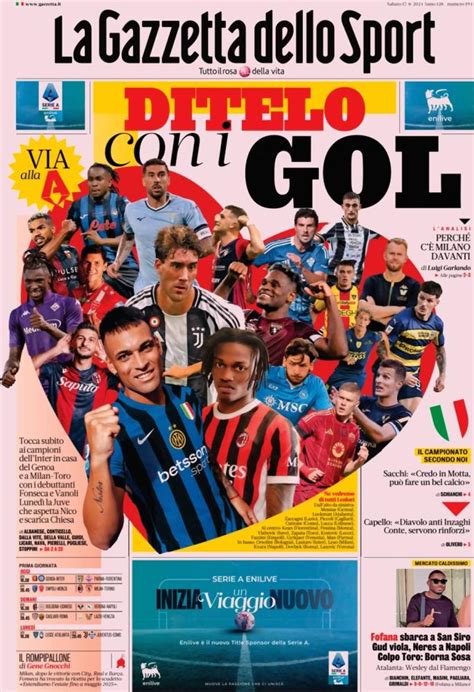 Gazzetta Dello Sport Sull Inizio Della Serie A Ditelo Con I Gol