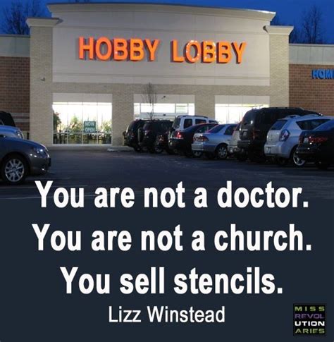 Funny Quotes About Hobby Lobby Quotesgram