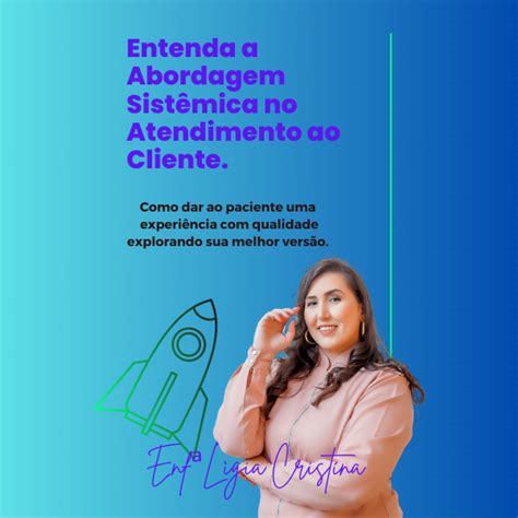 Entenda A Abordagem Sist Mica No Atendimento Ao Cliente