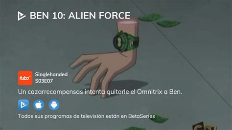 Video Ver Ben 10 Alien Force Temporada 3 Episodio 7 En Streaming