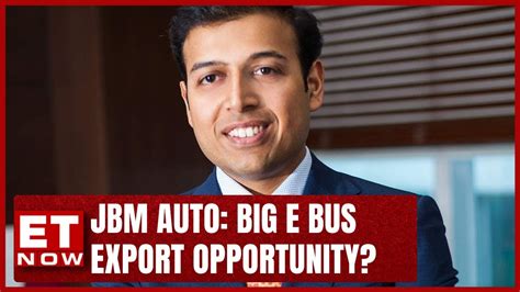 Tender For Pm Ebus Sewa Opens In December Jbm Auto Big E Bus Export