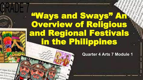 Q4 PPT Arts7 Module 1 Overview Of The Religious Festivals In The