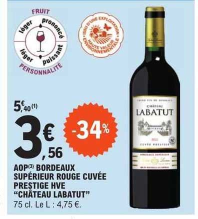 Promo Aop Bordeaux Supérieur Rouge Cuvée Prestige Hve château Labatut