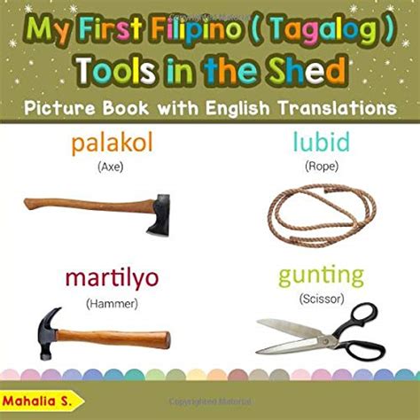 Buy My First Filipino Tagalog Tools In The Shed Picture Book With