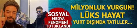 Sosyal Medya Fenomeni Onur Elmas Doland R C Kt Milyonluk Vurgun