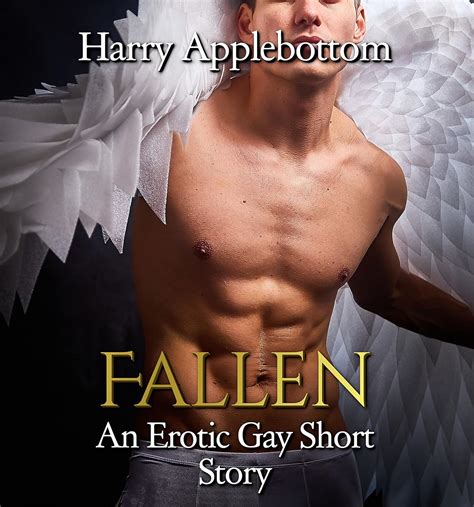 Fallen An Erotic Gay Short Story Kindle Edition By Applebottom Harry Literature Fiction