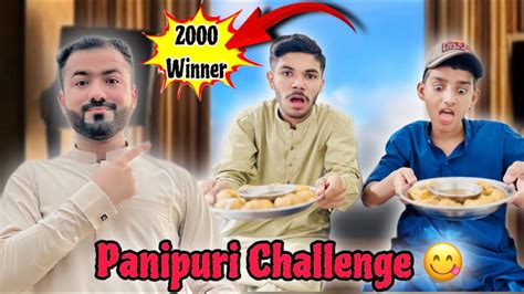 Gol Gappa Challenge Winner Price Jalalanwerofficial Youtube