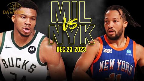 Milwaukee Bucks Vs New York Knicks Full Game Highlights December 23