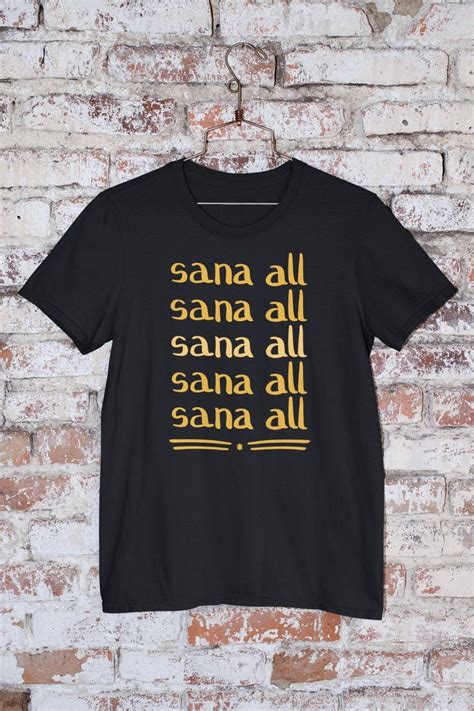 Sana All Shirt Sanaol Shirt Naol Shirt Filipino Meme Shirt Pinot