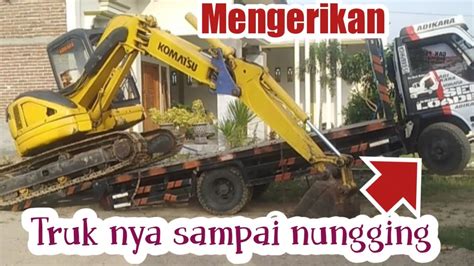 Proses Mobilisasi Mini Excavator Bikin Merinding Youtube