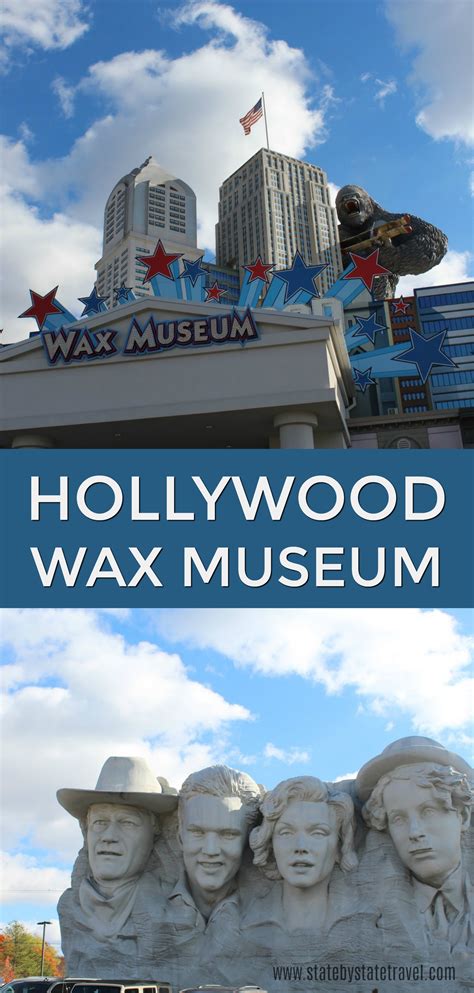 Hollywood Wax Museum - State by State Travel