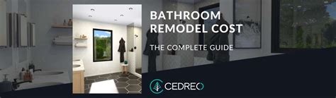 Complete Guide to the Cost of a Bathroom Remodel | Cedreo