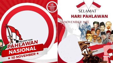 50 Link Twibbon Hari Pahlawan 10 November 2023 Lengkap Dengan Cara