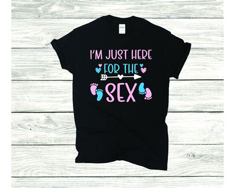 I M Just Here For The Sex SVG Pregnancy Announcement PNG Digital File Gender Reveal Svg File