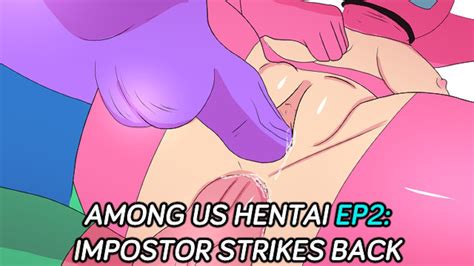 Among Us Hentai Anime UNCENSORED Episode Impostor Strikes Back RedTube
