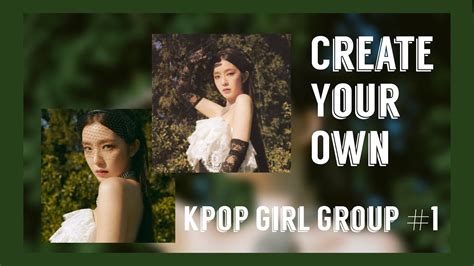 Kpop Game Create Your Own Kpop Girl Group Youtube