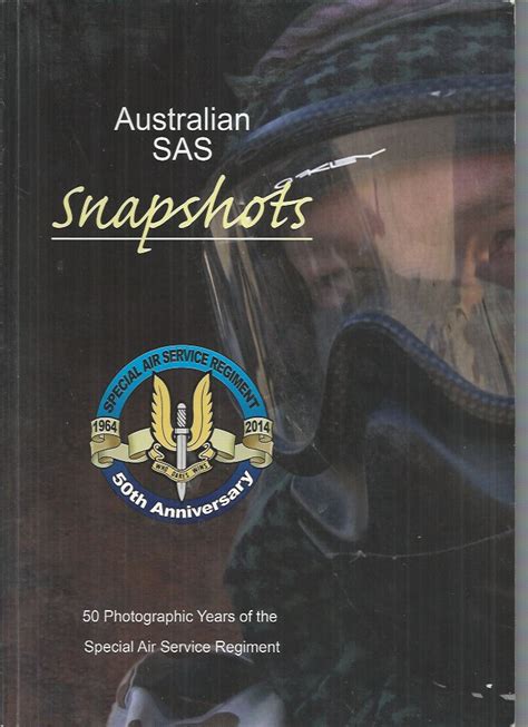Australian Sas Snapshots Special Air Service Regiment 50th Anniversary