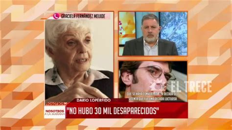 Graciela Fernández Meijide No Hubo 30000 Desaparecidos Youtube