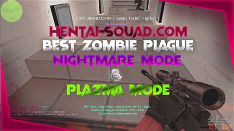 Counter Strike Hentai Squad Zombie Plague Nightmare Mode Plasma Mode Gameplay King
