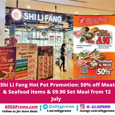 Shi Li Fang Hot Pot Promotion 50 Off Meat Seafood Items 9 90 Set Meal From 12 July