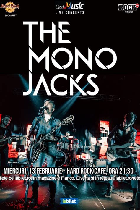 Concert The Mono Jacks La Hard Rock Cafe Februarie 2019 BILETE