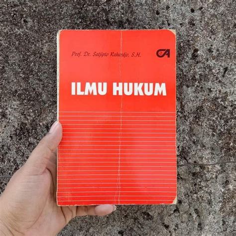 Jual Buku ILMU HUKUM Prof Dr Satjipto Rahardjo SH Di Lapak Arcana