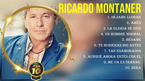 Greatest Hits Ricardo Montaner Lbum Completo Mejores Artistas