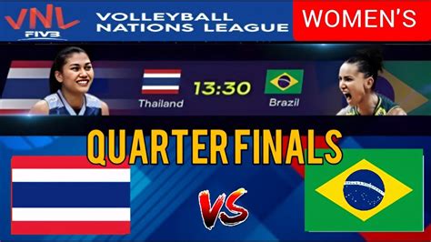 BRAZIL Vs THAILAND Women S VNL 2024 Volleyball Nations League LIVE