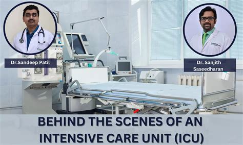 Behind The Scenes Of An Intensive Care Unit Dr Sanjith Saseedharan