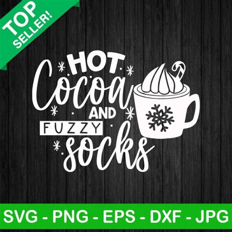 Hot Cocoa And Fuzzy Socks SVG Christmas Cocoa SVG Snowflake SVG