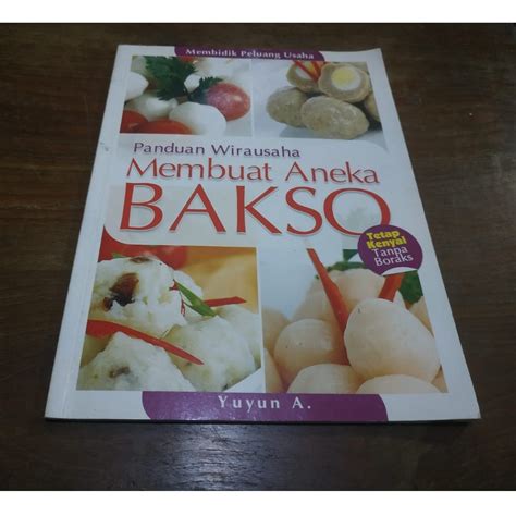 Jual Buku Panduan Wirausaha Membuat Aneka Bakso Shopee Indonesia