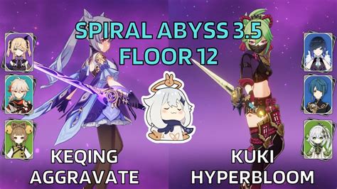 C0 Keqing Aggravate C1 Kuki Hyperbloom Spiral Abyss 3 5 Floor 12