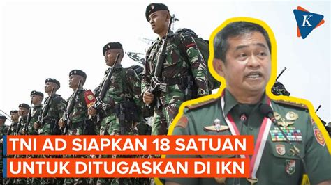 Video Jenderal Maruli Ungkap Rencana Tni Ad Tempatkan Satuan Di Ikn