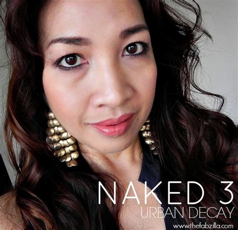 Naked 3 Urban Decay Review Comparison To Naked 1 2 FOTD Thefabzilla