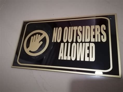 No Outsiders Allowed Signagesingle Acylic5x9inchwaterpeoof Lazada Ph