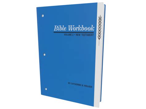 Bible Workbook Volume 2 New Testament Walker Accordance