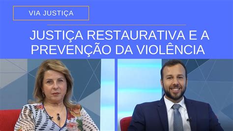 Justiça Restaurativa como instrumento de prevenção da violência YouTube