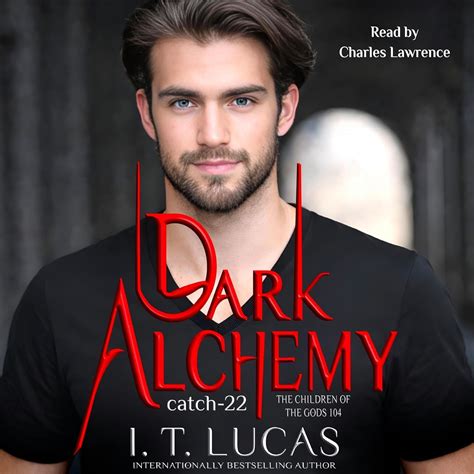 Amazon.com: Dark Alchemy: Catch 22 (Audible Audio Edition): I. T. Lucas