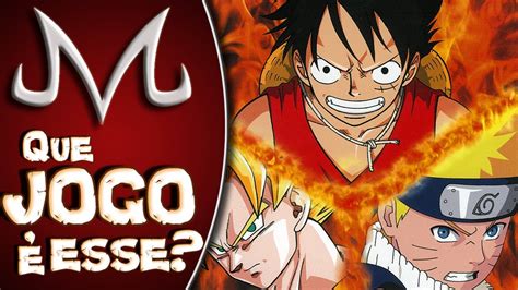 Dragon Ball Z One Piece e Naruto Battle Stadium D O N Que Jogo é