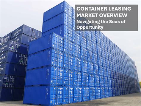 Container Leasing Market Overview: Navigating the Seas of Opportunity ...