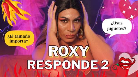 VLOG DE ROXY ROXY RESPONDE PREGUNTAS PICANTES A SUS SEGUIDORES