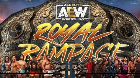 AEW Royal Rampage Live 7 1 22 1st July 2022 Full Show