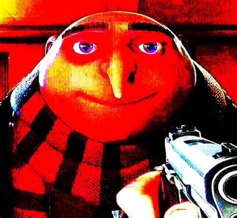 Deep Fried Version Of Gru Holding A Gun Blank Template Imgflip