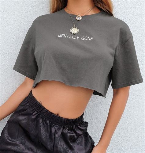 Mentally Gone Crop Top Aesthetic Shirts Cute Casual Outfits Crop