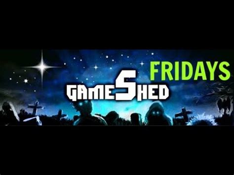 Gameshed Fridays W Afhgaming Youtube