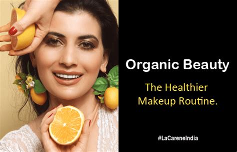 Organic Beauty: The Healthier Makeup Routine | LaCarenes.com