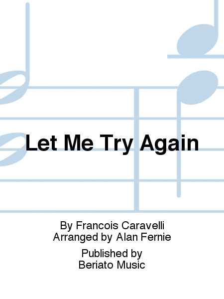 Let Me Try Again - Concert Band - Sheet Music | Sheet Music Plus